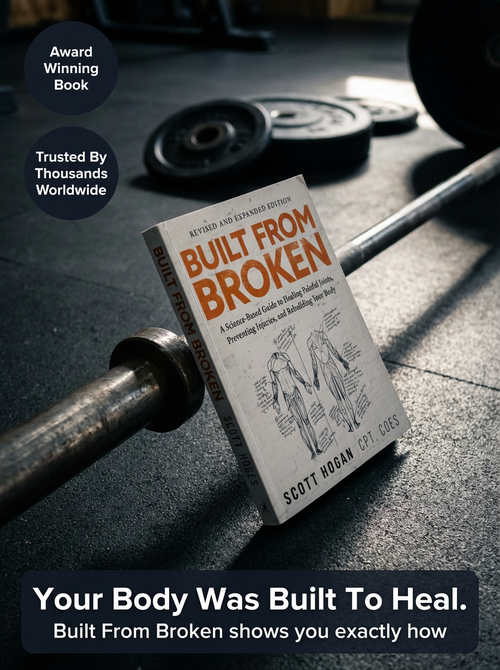 Built From Broken — A Science-Based Guide to Healing Painful Joints